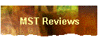 MST Reviews